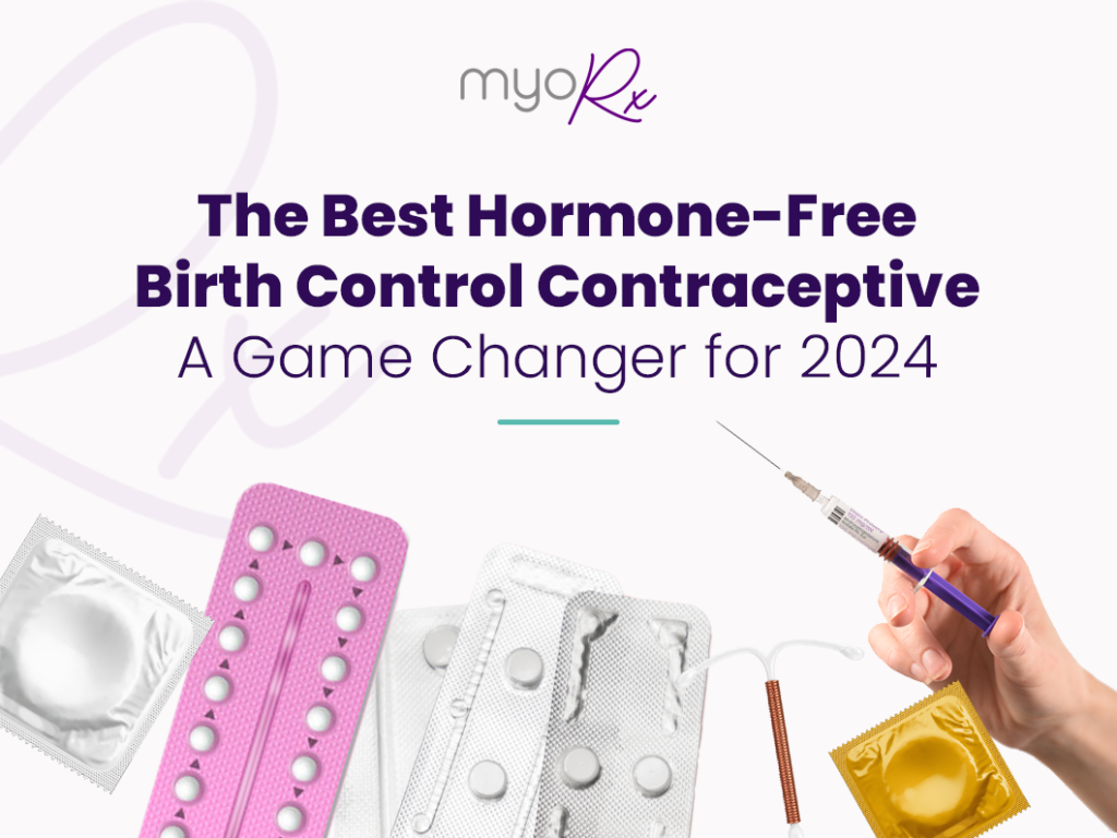 Image with many contraceptive products with the text "The Best Hormone-Free Birth Control Contraceptive: A Game Changer for 2024"