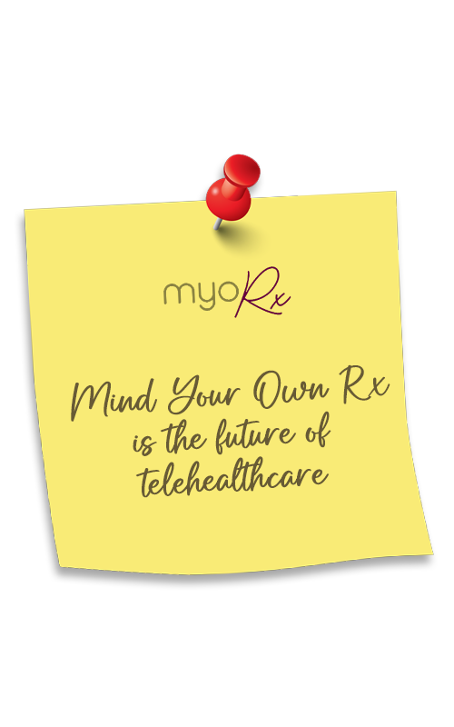 A note with a writing saying "Mind your own rx is the future of telehealthcare